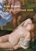 falsas sirenas son-artur ramon-9788494552441 falsas sirenas son-artur ramon-9788494552441