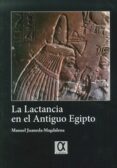 la lactancia en el antiguo egipto-manuel juaneda magdalena-9788495414441 la lactancia en el antiguo egipto-manuel juaneda magdalena-9788495414441