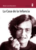 la casa de la infancia-9788495587541 la casa de la infancia-9788495587541