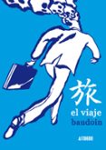 el viaje-edmond baudoin-9788495825841 el viaje-edmond baudoin-9788495825841