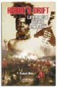 rorke s drift : la inmortal batalla anglo-zulu-carlos roca-9788496016941 rorke s drift : la inmortal batalla anglo-zulu-carlos roca-9788496016941