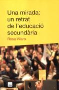 una mirada: un retrat de l educacio-rosa vilaro-9788496061941 una mirada: un retrat de l educacio-rosa vilaro-9788496061941