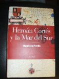 hernan cortes y la mar del sur-miguel leon-portilla-9788496107441 hernan cortes y la mar del sur-miguel leon-portilla-9788496107441