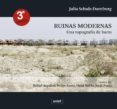 ruinas modernas-julia schulz-dornburg-9788496645141 ruinas modernas-julia schulz-dornburg-9788496645141