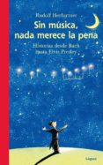 sin musica nada merece la pena-rudolf herfurtner-9788496646841 sin musica nada merece la pena-rudolf herfurtner-9788496646841
