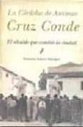la cordoba de antonio cruz-conde-francisco solano marquez-9788496968141 la cordoba de antonio cruz-conde-francisco solano marquez-9788496968141