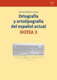 ortografía y ortotipografía del español actual-jose martinez de sousa-9788497047241 ortografía y ortotipografía del español actual-jose martinez de sousa-9788497047241