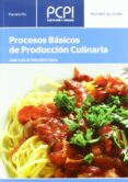 procesos basicos de produccion culinaria (pcpi)-jose luis armendariz sanz-9788497320641 procesos basicos de produccion culinaria (pcpi)-jose luis armendariz sanz-9788497320641