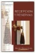 recepcion y reservas (ciclos formativos)-antonio navarro ureña-9788497326841 recepcion y reservas (ciclos formativos)-antonio navarro ureña-9788497326841