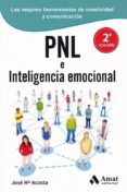 pnl e inteligencia emocional-jose maria acosta-9788497357241 pnl e inteligencia emocional-jose maria acosta-9788497357241