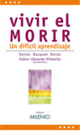 vivir el morir-xavier busquet duran-9788497432641 vivir el morir-xavier busquet duran-9788497432641