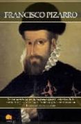 francisco pizarro (breve historia de...)-barletta roberto-9788497634441 francisco pizarro (breve historia de...)-barletta roberto-9788497634441