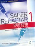 saber redactar 1: describir y narrar-guillermo hernandez-clara rellan-9788497783941 saber redactar 1: describir y narrar-guillermo hernandez-clara rellan-9788497783941