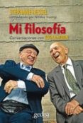 mi filosofía: conversaciones con edgar morin-stephane hessel-9788497847841 mi filosofía: conversaciones con edgar morin-stephane hessel-9788497847841