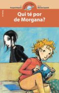 qui te por de la morgana?-pasqual alapont-9788498246841 qui te por de la morgana?-pasqual alapont-9788498246841