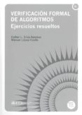 verificacion formal de algoritmos. ejercicios resueltos-esther l. silva ramirez-9788498282641 verificacion formal de algoritmos. ejercicios resueltos-esther l. silva ramirez-9788498282641