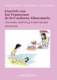 convivir con los trastornos de la conducta alimentaria: anorexia, bulimia y trastorno por atracones-9788498351941 convivir con los trastornos de la conducta alimentaria: anorexia, bulimia y trastorno por atracones-9788498351941