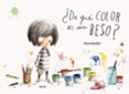 ¿de que color es un beso?-rocio bonilla-9788498457841 ¿de que color es un beso?-rocio bonilla-9788498457841