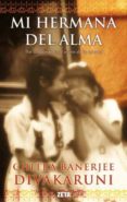 mi hermana del alma-chitra b. divakaruni-9788498725841 mi hermana del alma-chitra b. divakaruni-9788498725841
