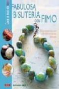 fabulosa bisuteria con fimo-mathilde brun-9788498740141 fabulosa bisuteria con fimo-mathilde brun-9788498740141