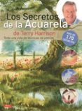 los secretos de la acuarela-terry harrison-9788498745641 los secretos de la acuarela-terry harrison-9788498745641