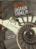 el secret de la sagrada familia-salvador comelles-9788498839241 el secret de la sagrada familia-salvador comelles-9788498839241