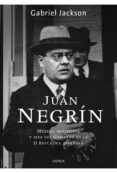 juan negrin-gabriel jackson-9788498923841 juan negrin-gabriel jackson-9788498923841