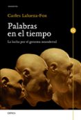 palabras en el tiempo-carles lalueza fox-9788498924541 palabras en el tiempo-carles lalueza fox-9788498924541