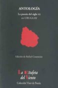 antologia: la poesia del siglo xx en uruguay-rafael courtoisie-9788498950441 antologia: la poesia del siglo xx en uruguay-rafael courtoisie-9788498950441