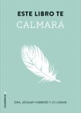 este libro te calmará (ebook)-jessamy hibberd-jo usmar-9788499189741 este libro te calmará (ebook)-jessamy hibberd-jo usmar-9788499189741