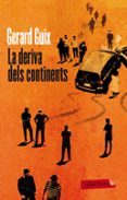 la deriva dels continents-gerard guix-9788499306841 la deriva dels continents-gerard guix-9788499306841