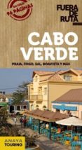 cabo verde 2014 (fuera de ruta)-anton pombo-9788499356341 cabo verde 2014 (fuera de ruta) anton pombo 9788499356341