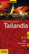 un corto viaje a tailandia 2017 (guiarama compact) (3ª ed.)-monica gonzalez-galo martin-9788499358741 un corto viaje a tailandia 2017 (guiarama compact) (3ª ed.)-monica gonzalez-galo martin-9788499358741