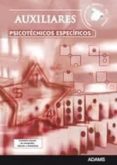 auxiliares administracion general estado: psicotecnicos especific os-9788499430041 auxiliares administracion general estado: psicotecnicos especific os-9788499430041