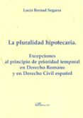 la pluralidad hipotecaria (ebook)-9788499825441 la pluralidad hipotecaria (ebook)-9788499825441