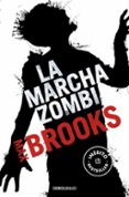 la marcha zombi-max brooks-9788499894041 la marcha zombi-max brooks-9788499894041