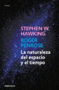 la naturaleza del espacio y el tiempo-stephen hawking-roger penrose-9788499898841 la naturaleza del espacio y el tiempo-stephen hawking-roger penrose-9788499898841