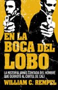 en la boca del lobo-william rempel-9788499920641 en la boca del lobo-william rempel-9788499920641