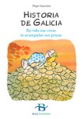 historia de galicia: da vida nas covas as acampadas nas prazas-pepe carreiro-9788499950341 historia de galicia: da vida nas covas as acampadas nas prazas-pepe carreiro-9788499950341