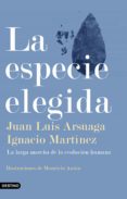 la especie elegida (ebook)-9788499983141 la especie elegida (ebook)-9788499983141