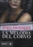 la melodia del corvo-pino roveredo-9788845265341 la melodia del corvo-pino roveredo-9788845265341