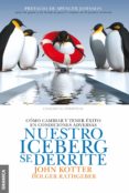 nuestro iceberg se derrite (ebook)-9789506417741 nuestro iceberg se derrite (ebook)-9789506417741