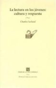 la lectura en los jovenes: cultura y respuesta-charles sarland-9789681670641 la lectura en los jovenes: cultura y respuesta-charles sarland-9789681670641