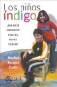 niños indigo ¿una nueva generacion para los nuevos tiempos?-maribel romero curtis-9789685830041 niños indigo ¿una nueva generacion para los nuevos tiempos?-maribel romero curtis-9789685830041