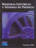 maquinas electricas y sistemas de potencia-theodore wildi-9789702608141 maquinas electricas y sistemas de potencia-theodore wildi-9789702608141