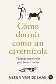 Cómo dormir como un cavernícola-16953171-otro-formato