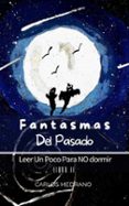 FANTASMAS DEL PASADO