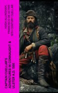 Ebook fácil de descargar CAPTAIN CUELLAR'S ADVENTURES IN CONNAUGHT & ULSTER A.D. 1588  (edición en inglés) de HUGH ALLINGHAM, FRANCISCO DE, ACTIVE 16TH CENTURY CUELLAR (Spanish Edition) RTF CHM 4066339561151