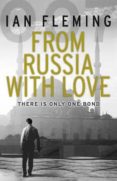 from russia with love: james bond 007-ian fleming-9780099576051 from russia with love: james bond 007-ian fleming-9780099576051