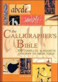 calligrapher s bible: 100 complete alphabets and how to draw them (texto en castellano)-david harris-janet mehigan-9780764156151 calligrapher s bible: 100 complete alphabets and how to draw them (texto en castellano)-david harris-janet mehigan-9780764156151